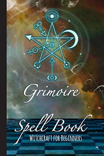 Grimoire Spell Book - Witchcraft For Beginners: Book of Shadows Layout with Cornell Notes for Manifestation Updates - Ancient Symbols (Book Of Shadows - Witchcraft For Beginners - Grimoire Spell Book)