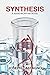 Synthesis: A Jessie McIntyre Novel (Jessie McIntyre Series Book 3)
