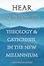 Hear O Islands: Theology and Catechesis in the New Millennium