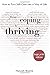 From Coping to Thriving (Large Print): How to Turn Self-Care Into a Way of Life