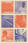 The Dregs Trilogy