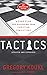 Tactics: A Game Plan for Discussing Your Christian Convictions