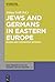 Jews and Germans in Eastern Europe: Shared and Comparative Histories (New Perspectives on Modern Jewish History, 8)