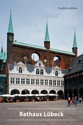 Rathaus Lübeck (DKV-Kunstführer, 381)