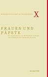 Frauen und Päpste: Zur Konstruktion von Weiblichkeit in Kunst und Urbanistik des römischen Seicento (Hamburger Forschungen zur Kunstgeschichte, 10) (German Edition)