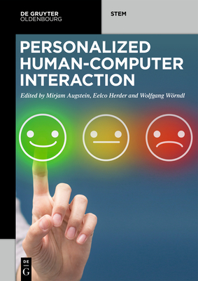 Personalized Human-computer Interaction (De Gruyter Textbook) (De Gruyter Stem)