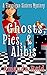 Ghosts, Pies, & Alibis: A F...