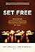 Set Free: A Biblical Case f...