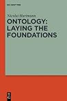 Ontology: Laying the Foundations Ontology: Laying the Foundations