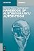 Handbook of Autobiography / Autofiction (De Gruyter Handbook)