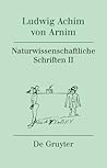 Naturwissenschaftliche Schriften II (German Edition)