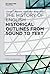 Historical Outlines from Sound to Text (Mouton Reader)