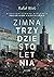 Zimna trzydziestoletnia. Nieautoryzowana biografia polskiego ... by Rafał Woś
