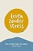 Leven zonder stress: een nu...