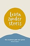 Leven zonder stre...