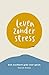 Leven zonder stress by Patrick Kicken