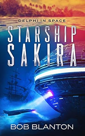 Starship Sakira (Delphi in Space #1)