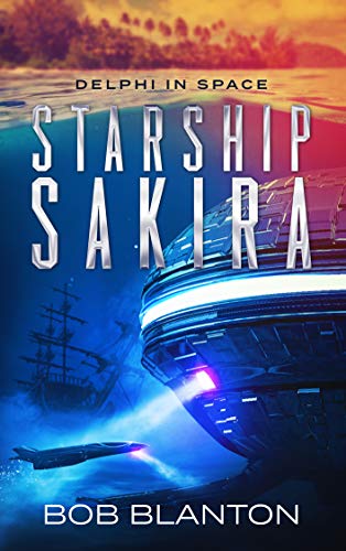 Starship Sakira (Delphi in Space #1)