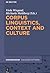 Corpus Linguistics, Context and Culture (Diskursmuster / Discourse Patterns, 15)