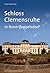 Schloss Clemensruhe in Bonn-Poppelsdorf (Große DKV-Kunstführer) by Georg Satzinger