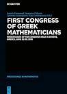 First Congress of Greek Mathematicians: Proceedings of the Congress held in Athens, Greece, June 25–30, 2018 (De Gruyter Proceedings in Mathematics)