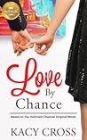 Love By Chance: B...