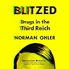 Blitzed: Drugs in Nazi Germany