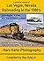 Las Vegas, Nevada Railroading in the 1980's by Ray Tutaj