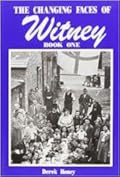 The Changing Faces of Witney: Book One