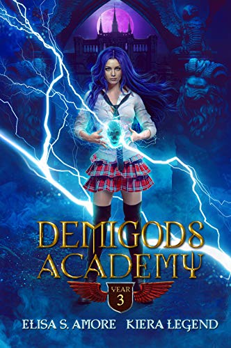 Demigods Academy: Year Three (Demigods Academy #3)