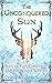 The Unconquered Sun: Tales ...