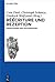 Réécriture und Rezeption: Wandlungen des Artusromans (Schriften der Internationalen Artusgesellschaft, 14) (German Edition)