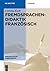 Fremdsprachendidaktik Französisch (Romanistische Arbeitshefte) (German Edition)