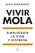 Vivir Mola: Simplifícate la vida y disfruta