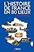 L'histoire de France en 80 ...