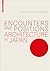 Encounters and Positions: Architecture in Japan