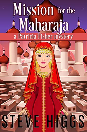 Mission for the Maharajah (Patricia Fisher Cruise Ship Mysteries #7)