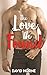 The Love We Found by David Horne