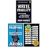 White Fragility / Natives / Black Listed: 3 Books Collection Set
