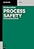 Process Safety: An Engineer...