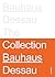 Stiftung Bauhaus Dessau: The Collections