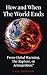 How and When the World Ends by Earl Bristow
