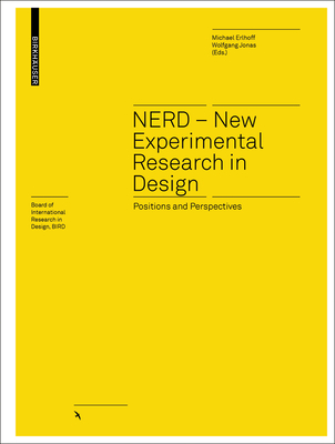 NERD – New Experimental Research in Design (Board of International Research in Design)