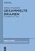 Gesammelte Dramen (Conditio Judaica) (German Edition)