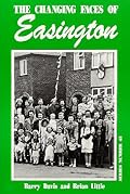 The Changing Faces of Easington