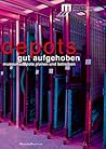 Gut aufgehoben: Museumsdepots planen und betreiben (MuseumsBausteine, 16) (German Edition)