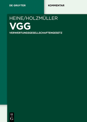 VGG: Verwertungsgesellschaftengesetz (De Gruyter Kommentar) (German Edition)