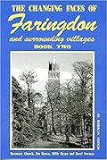 The Changing Faces of Faringdon and Surrounding Villages: Book Two