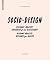 Sozio-Design / Socio-Design: Relevante Projekte – Entworfen für die Gesellschaft / Relevant Projects – Designed for Society
