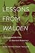 Lessons from Walden by Bob Pepperman Taylor